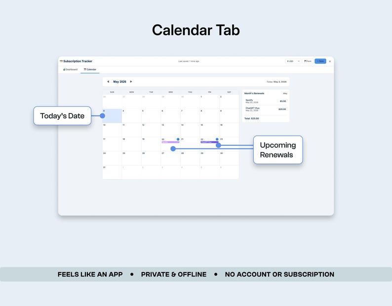 May include: A digital calendar interface with the text "Calendar Tab" at the top. The interface highlights "Today's Date" and "Upcoming Renewals." The bottom of the image reads "FEELS LIKE AN APP &bull; PRIVATE & OFFLINE &bull; NO ACCOUNT OR SUBSCRIPTION."