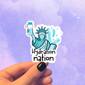 Hydration Nation Sticker, Water Bottle Sticker, Funny Stickers, Cute Stickers, Laptop Sticker, Stickers, Sticker for Laptop