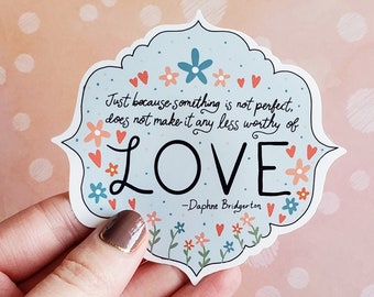 Love Quote Bridgerton Sticker, Lady Whistledown Sticker, Bridgerton Sticker, Bridgerton Sticker Pack, Daphne Quote,Vinyl Sticker