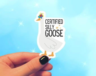 Silly Goose Sticker | Funny | Waterproof | Glossy | Vinyl Decal | Gift