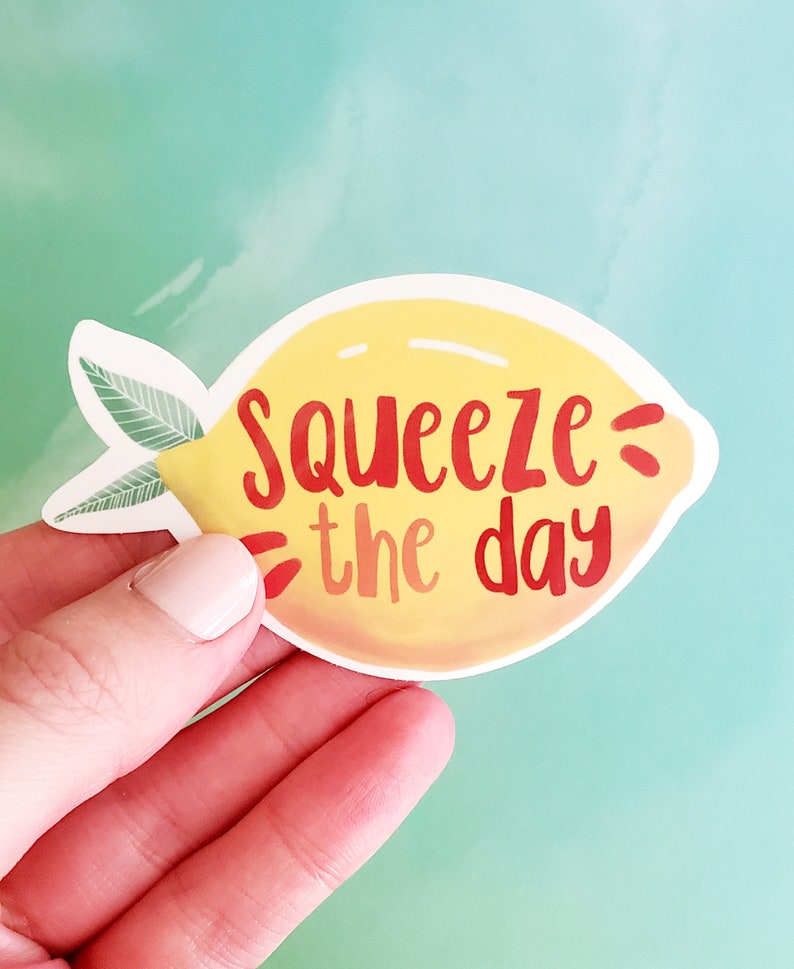 Squeeze the Day Yellow Lemon Sticker, Vinyl Stickers for Laptops, Bullet Journals, Best Friend Gift, Quote Sticker, Lemon image 1