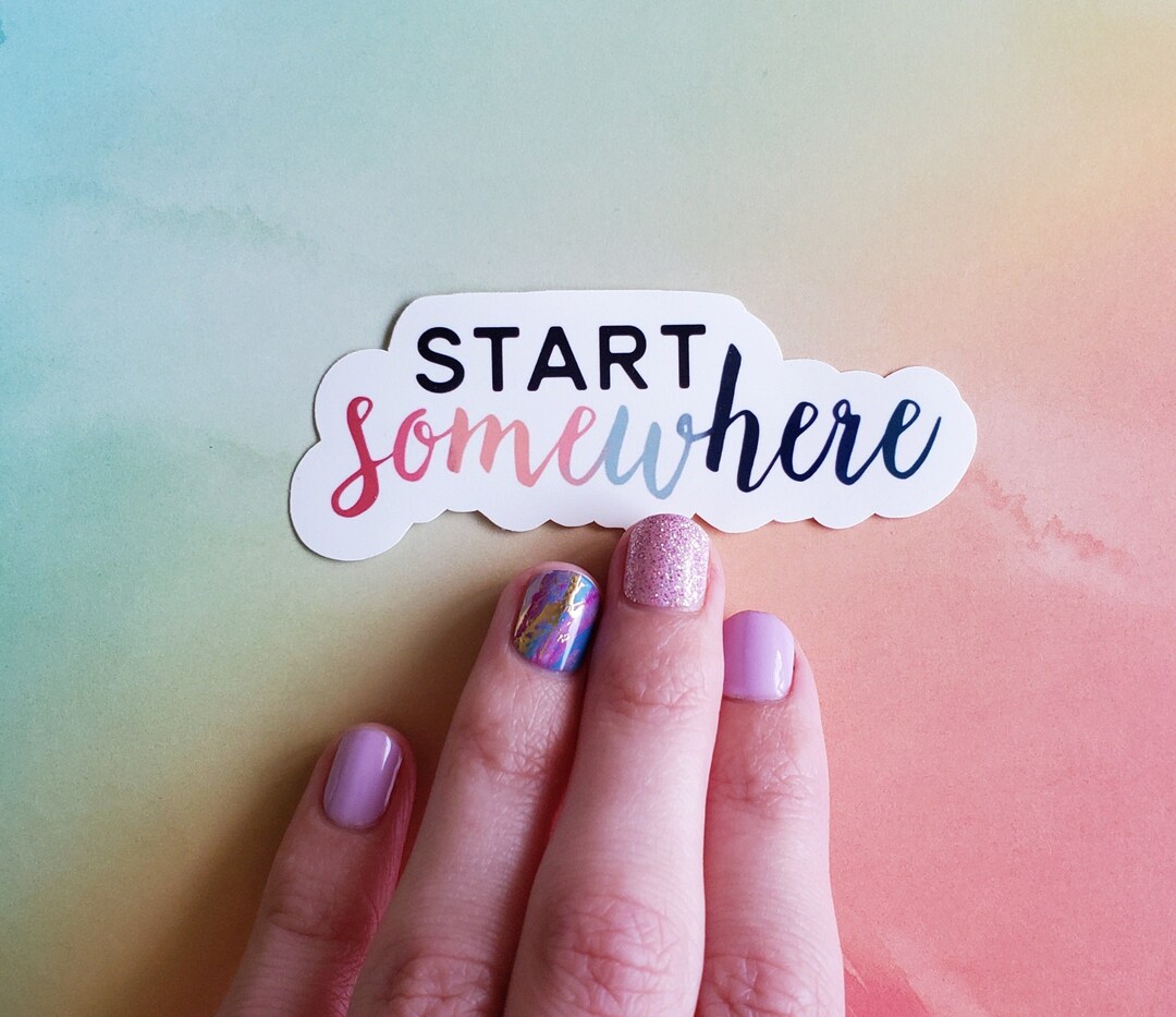 Start Somewhere, Motivational Sticker, Quote Sticker, Laptop, Vinyl ...