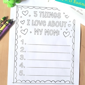 5 Things I Love About My Mom Printable, Mothers Day Print, Digital Download