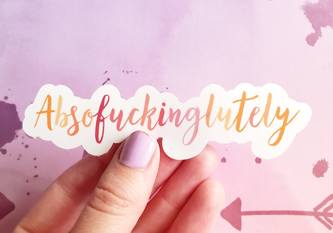 Absofuckinglutely Motivational Sticker Laptop Stickers - Etsy