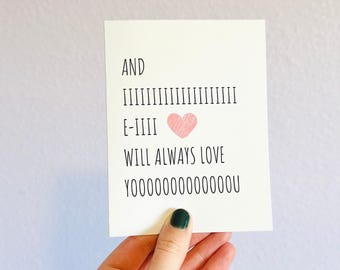 I Will Always Love You Card, Funny Valentine's Day Card, Gift