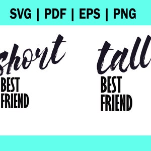 TALL Best Friend and SHORT Best Friend Coffee svg, Popular svg, Tumbler svg, Cricut Cut File, Tshirt svg, pdf eps svg jpg png