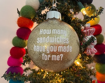¿Cuántos sándwiches me has hecho adorno navideño?