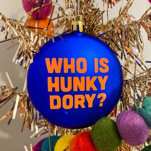 Who is hunky Dory? Christmas ornament