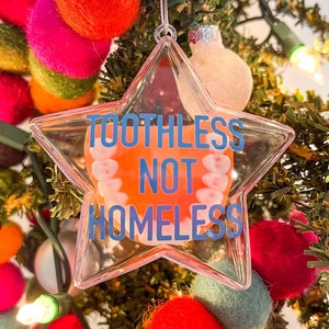 Toothless not homeless - Christmas ornament