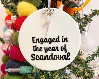 Engaged in the year of Scandoval ornament