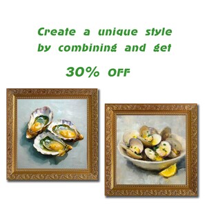 May include: Two framed oil paintings. One features three oysters with yellow and white details. The other depicts clams in a white bowl with a lemon slice. The text reads: "Create a unique style by combining and get 30% OFF."