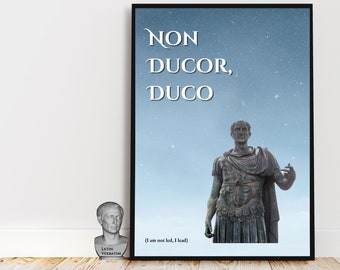 Julius Ceasar leads, not led; Ancient Latin Wall Art Print Suitable for Printing and Framing