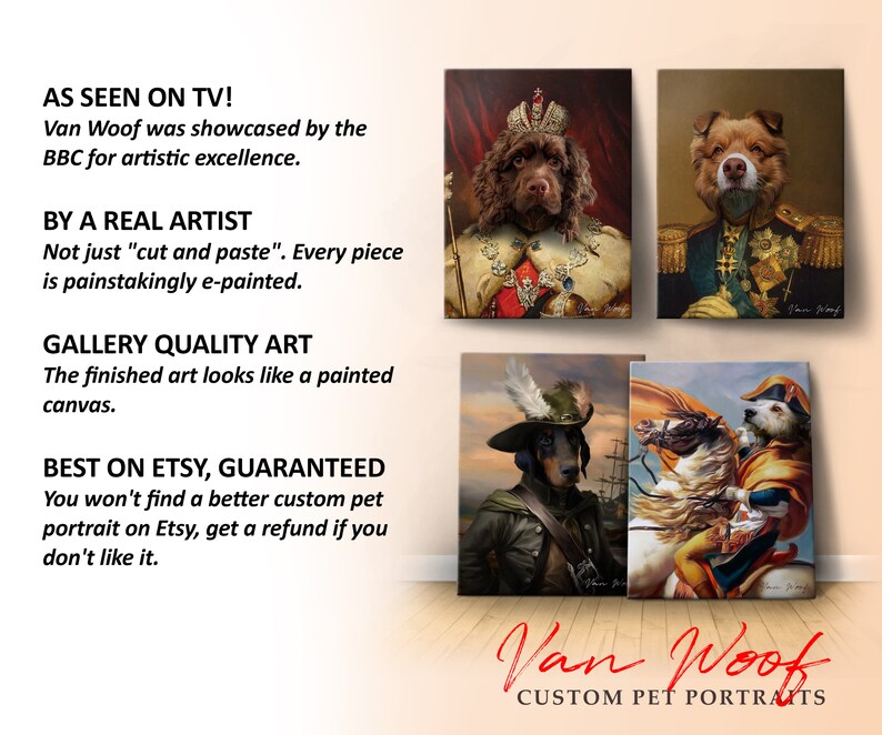 May include: Four custom pet portraits in the style of famous paintings. The portraits feature dogs dressed in historical costumes. The text "Van Woof CUSTOM PET PORTRAITS" is at the bottom of the image.