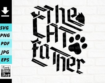 Free Free 338 The Cat Father Svg SVG PNG EPS DXF File