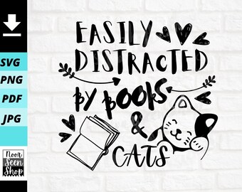 Leicht abgelenkt von Büchern und Katzen SVG, lustige Katzenliebhaber svg und Buchliebhaber svg digitale Datei für Shirt,Aufkleber, Dateien für Cricut