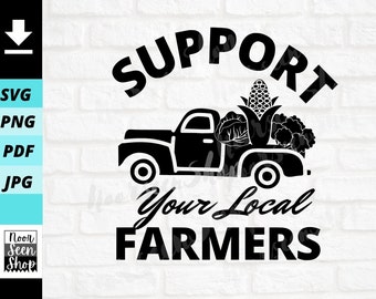 Support Your Local Farmers svg, farmhouse svg, Farm Fresh Vegetables svg, farm sign svg, Digital file download, Sticker Cut File For Cricut