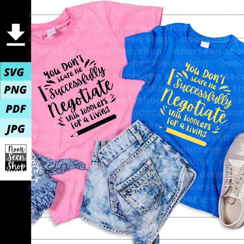 You Don't Scare Me I Successfully Negotiate With Toddlers Etsy