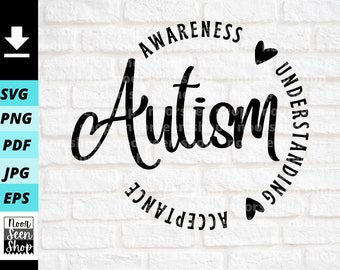 Autism svg, autismmedvetenhet förståelse acceptans svg, autismcitat svg, autismtröja digital filnedladdning, klipp fil för Cricut
