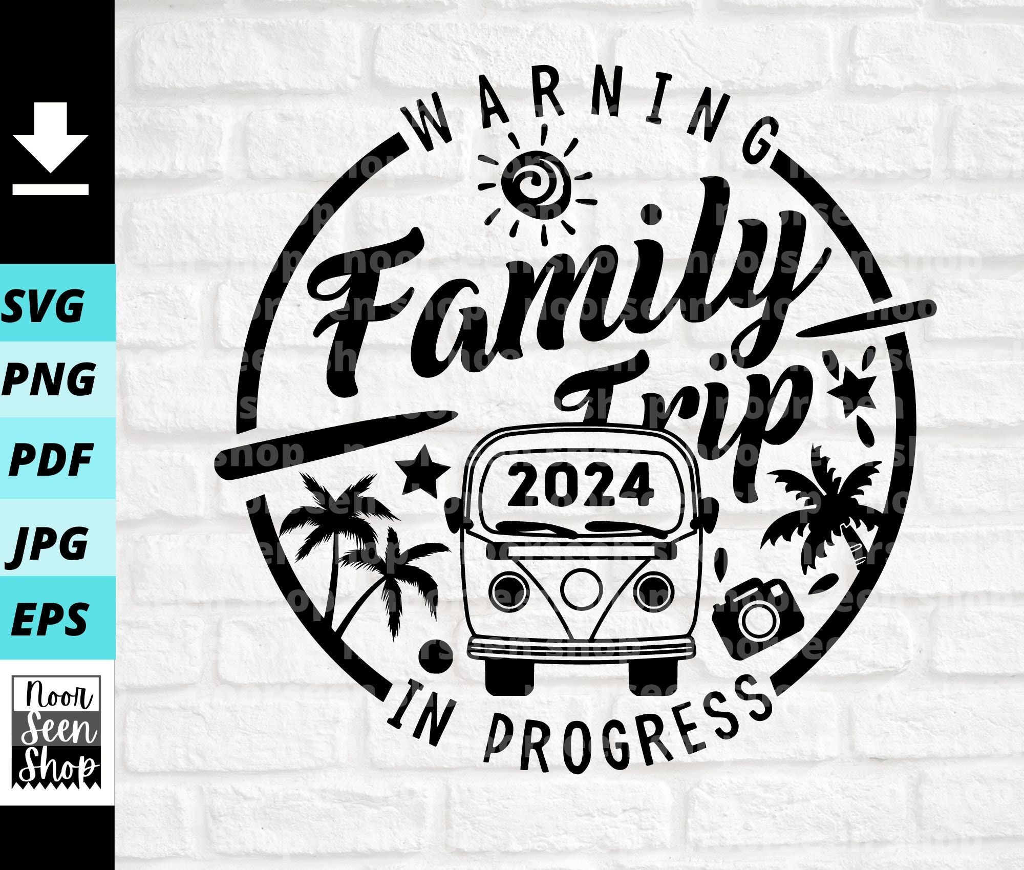Warning Family Trip 2024 in Progress Svg, Family Trip Svg, Family ...