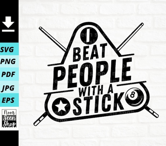 Billard Bad Billards Ball Beat People With Stick T-Shirt Billard Bad Billards Ball Beat People With Stick T-Shirt