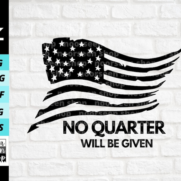 No Quarter Given Black American Flag Etsy