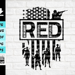 Remember Everyone Deployed Svg, Red Friday Svg, Military Svg, 4th Of July Svg, American Flag Svg, Digital file download, Cut File For Cricut