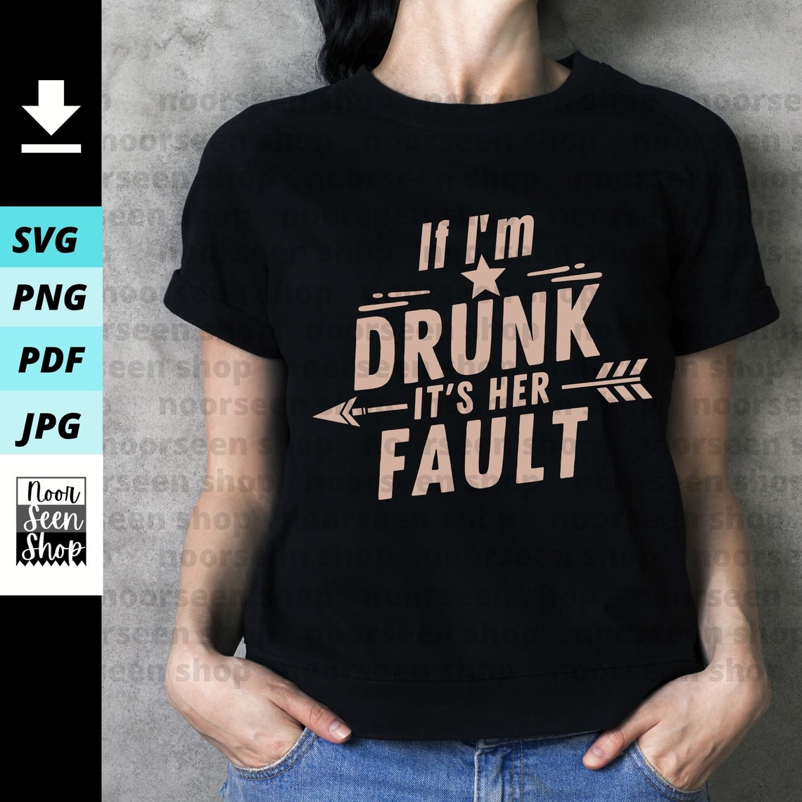 If I'm Drunk It's Her Fault svg Drunk Svg Drinking Etsy