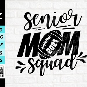 Senior mom squad football svg, football mom svg, Senior mom squad svg, Senior Football Mom svg, Digital file download, Cut File For Cricut