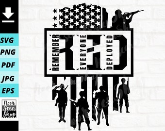 Remember Everyone Deployed Svg, Red Friday Svg, Military Svg, American Flag Svg, 4th Of July Svg, Digital file download, Cut File For Cricut