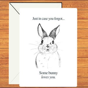 Utskrivbart "Some Bunny Loves You"-kort, ifall du glömt det, alla hjärtans dag, årsdag, kärlek, jag älskar dig-kort, direkt nedladdning, digital nedladdning