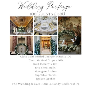 May include: A wedding package advertisement with images of event decor. The text includes "Wedding Package," "100 Guests," and a list of included items: charger plates, chair drops, gold cutlery, floral balls, arches, and florals.