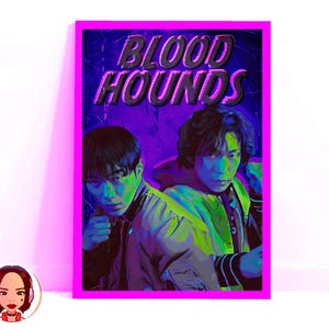 Bloodhounds K-Drama Poster – Neon Noir Wall Art, Korean Drama Print, Action Series Fan Decor, K-Drama Gift