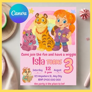 May include: A pink birthday invitation with a cartoon girl, a tiger, a hippopotamus, and a hamster. The invitation says "Come join the fun and have a wiggle Isla Turns 3" with the date and time of the party.