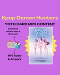 Kpop Demon Hunters Soundtrack MP3 | Yoto MYO Card Content (Digital Download)