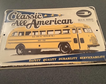 Blue Bird School Bus Tin Sign