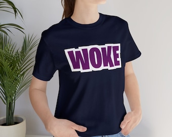 Woke Social Justice Black Lives Matter Unisex Jersey Short Sleeve Tee