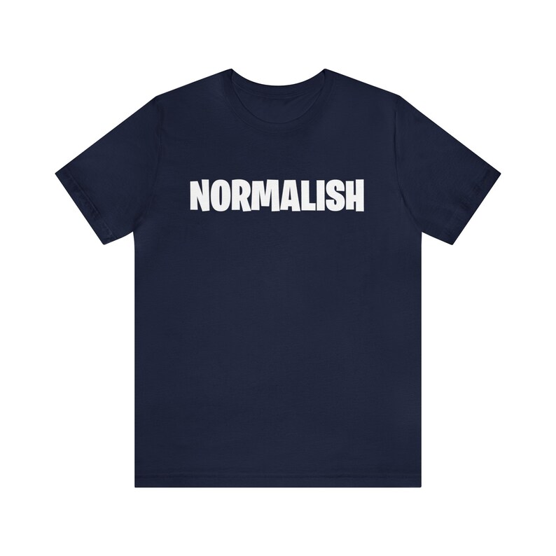 Normalish おもしろ名言Tシャツ ユニセックス ジャージ 半袖Tシャツ 画像 8