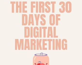 First 30 Days of Digital Marketing - Etsy