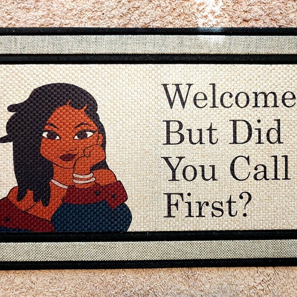 Welcome But Did You Call First? Doormat, 18x30, Welcome Mats, Custom Rug, Front Door Mats, Funny, Home Decor, African American Woman, Gifts