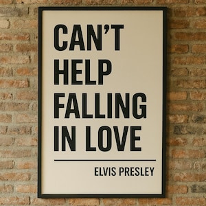 Can’t Help Falling in Love Wall Art | Elvis Presley Lyrics Poster | Romantic Printable Quote | Minimalist Digital Home Décor | Love Song Art