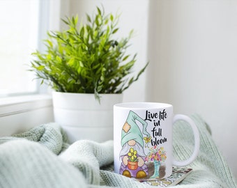 Spring Gnome Mug - 12oz - boot with flowers- flowers - gift - live life in full bloom