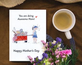 Mother’s Day Card, Funny Happy Mothers Day Card, Mom with a wagon, Soccer Mom