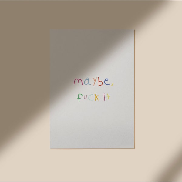 maybe fuck it Poster | fuck print | Typo poster A4 A3
