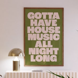 House Music Print | Music Poster | Wall Art | A5 A4 A3 | Bold | Typographic | Lyrics | Quote | Print | Music