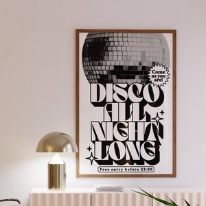 Disco All Night Long Retro Disco Print Music Poster Wall Art A5 A4 A3 Bold Typographic Disco Ball Black and White image 2