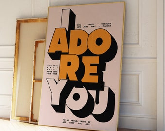I Adore you | Fred Again | Music Poster | Wall Art | A5 A4 A3 | | Bold | Typographic | Quote | Wall Decor | House Music Print | Lyrics