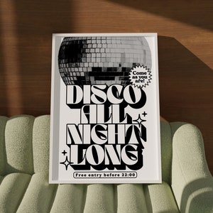 Disco All Night Long Retro Disco Print Music Poster Wall Art A5 A4 A3 Bold Typographic Disco Ball Black and White image 1