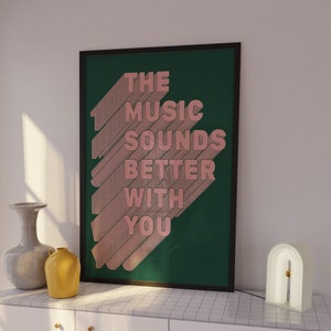 La música suena mejor contigo Impresión / Cartel musical / Arte de pared / A5 A4 A3 / Negrita / Tipográfico / Letras / Cita / Impresión / Música House