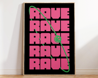 Rave Print | Wandkunst | A5 A4 A3 | Fett | Typografisch | Songtext | Zitat | Druck | House Musik | Wanddeko