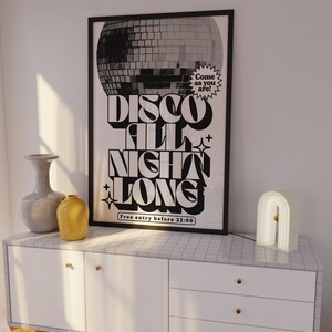 Disco All Night Long Retro Disco Print Music Poster Wall Art A5 A4 A3 Bold Typographic Disco Ball Black and White image 6